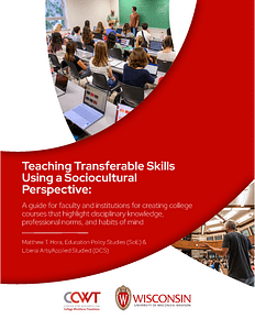 Front cover of guide by Dr. Matthew Hora, titled: Teaching Transferable Skills Using a Sociocultral Perspective.